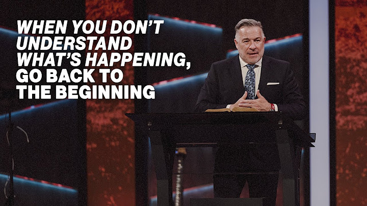 When You Don’t Understand What’s Happening...Go Back to the Beginning |  Tim Dilena