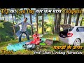 Trip का Last Day पहाड़ो के ऊपर की Cooking 😋 || चार धाम यात्रा Complete 🥰