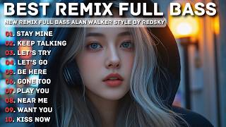 ALAN WALKER STYLE X REDSKY || STAY MINE || NEW FULL ALBUM 2026