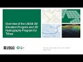 2024 Overview of the USGS 3D Elevation Program and 3D Hydrography Program for Tribes