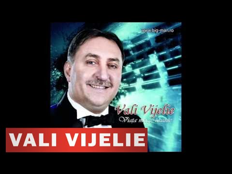 VALI VIJELIE - Viata merge inainte