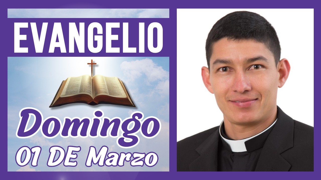Evangelio de hoy Domingo 01 de Marzo de 2026