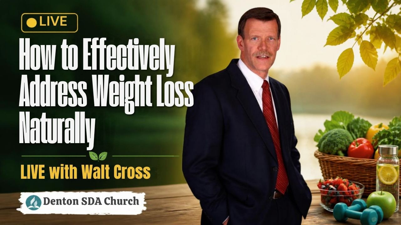 Walt Cross - Health in Focus - How to Effectively Address Weight Loss Naturally - October 3, 2026