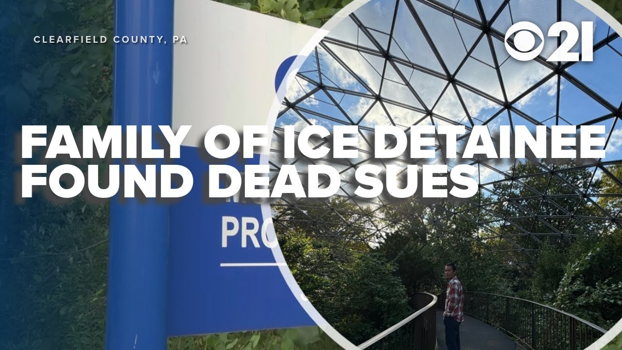 Family of ICE detainee found dead at detention center sues federal ...