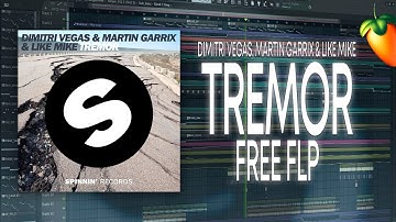 Dimitri Vegas, Martin Garrix & Like Mike - Tremor [FL Studio Remake + FREE FLP]