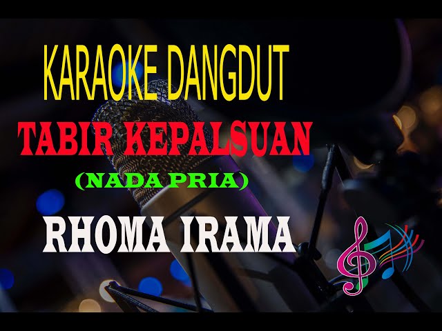 Karaoke Tabir Kepalsuan Nada Pria - Rhoma Irama (Karaoke Dangdut Tanpa Vocal) class=