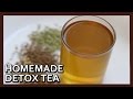 Homemade Detox Tea for Weight Loss | DIY Detox Tea | Easy Weight Loss Recipe by Healthy Kadai