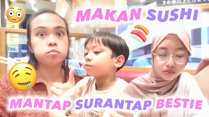 EATING SUSHI WITH BIK IKAH, HOW DOES IT TASTE? IT'S GREAT, RIGHT?