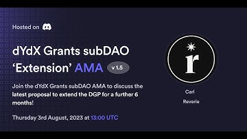 dYdX Grants Program v1.5 Extension - AMA with Reverie