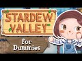 Stardew Valley for Dummies