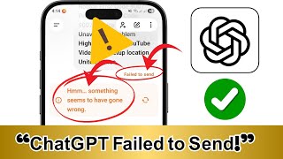 ChatGPT Failed to Send Message | Hmm Something Went Wrong Error Fix (2025) Details