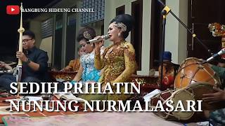 Sedih Prihatin - Nunung Nurmalasari