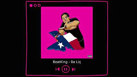 BeatKing - Da Liq