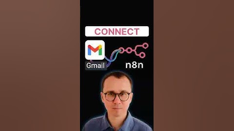How to Connect Gmail to n8n