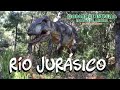 Rio Jurasico Bioparque Estrella