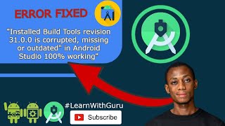 ERROR FIXED Installed Build Tools revision 31.0.0 is corrupted or outdated in Android Studio 100%