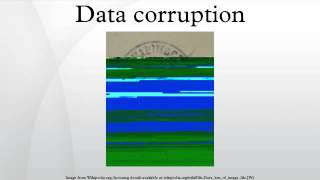 Data corruption