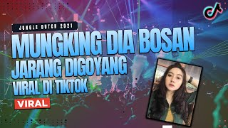 DJ MUNGKIN DIA BOSAN JARANG DI GOYANG REMIX VIRAL TIKTOK || DJ FULL BASS TERBARU 2021