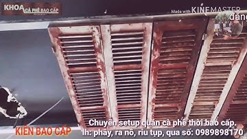 Cận cảnh thi công quán cà phê bao cấp P2. Lh kiên bao cấp 0989898170