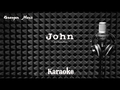 Arie Koesmiran - John - Karaoke tanpa vocal