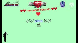 Video thumbnail of "Industria del amor ❤️ Me quedé llorando 😭 { pista 🎶🎤karaoke }"