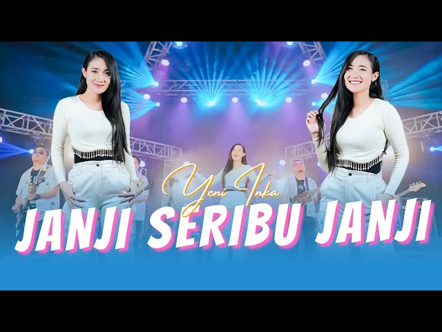 JANJI SERIBU JANJI Koplo Version - Yeni Inka | Kalau Cinta Sudah Membara (Official MV ANEKA SAFARI) class=