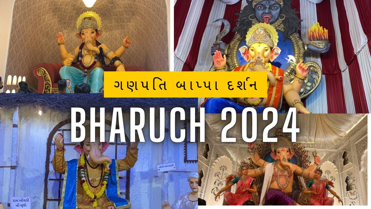 ગણપતિ બાપ્પા દર્શન || Bharuch 2024 ||❤️