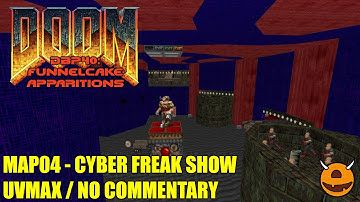Doom 2: DBP40: Funnelcake Apparitions - MAP04 Cyber Freak Show - All Secrets No Commentary