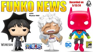 Funko News - May 13, 2024