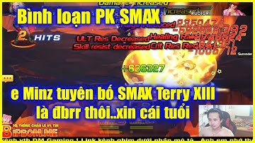 KOF98UMOL - Binh loạn PK SMAX -  "SMAX Terry XIII là thằng đbrr" - Em Minz tuyên bố luôn 👊👊 ! tuổi !