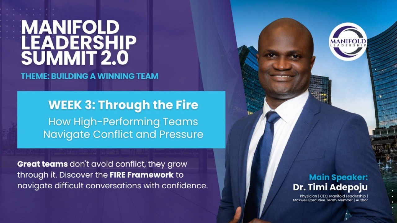 Week 3: Through the Fire - Manifold Leadership Summit 2.0