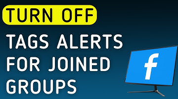 How to Turn Off Tags Notifications For Joined Groups On Facebook On PC (New Update)