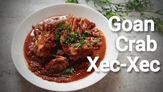 Goan Crab Xex-Xec | Crab in a Thick Spiced Curry