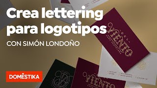 Digital Lettering for Visual Identity - A course by Simón Londoño