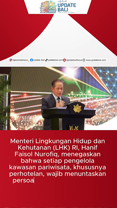 Menteri LHK: Hotel Wajib Selesaikan Sampahnya Sendiri, Bukan Beban Pemda #sampah #perhotelan