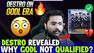 Destro Revealed Why GodL Not Qualified In BGIS✅😳Reply On GodL Era🔥