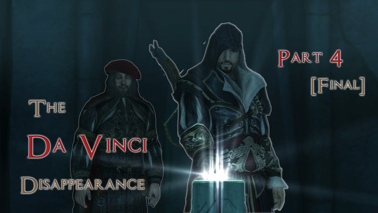 Final The Da Vinci Disappearance Playthrough Part 4 Assassin S