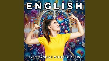 English Lesson with Gentle River Ambience: Supercharge Your Language Learning, Pt. 17