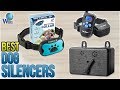 8 Best Dog Silencers 2018 8 Best Dog Silencers 2018