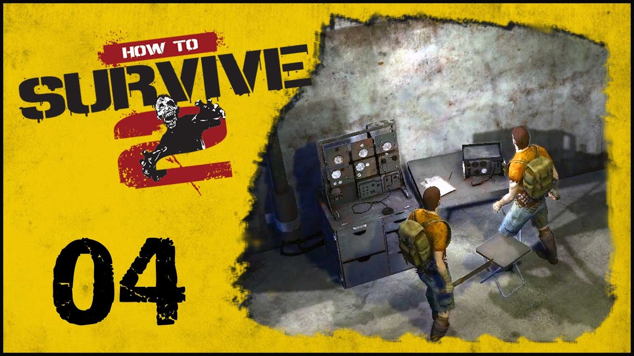 How to Survive 2 #04 - Kein Notruf möglich [Multiplayer Gameplay German ...
