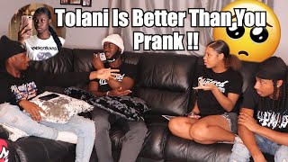 Tolani Is Better Than You PRANK On Tiayarna (She Almost Cried)