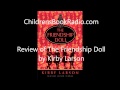Childrensbookradio.com reviews The Friendship Doll by Kirby Larson