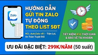 Hướng Dẫn Gửi Tin Nhắn Zalo Tự Động Hàng Loạt Theo SĐT | NCL AutoZalo v81 An Toàn, Tiết Kiệm screenshot 4