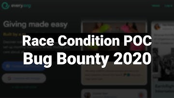 Race Condition bug bounty POC | Bug Bounty 2020 Explained | every.org