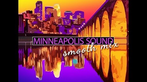Minneapolis Sound (Smooth Mix)