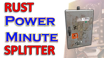 RUST - Power Minute - Splitter