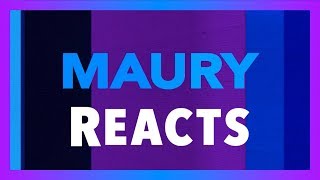 Maury Reacts To His First DNA Episode! Details