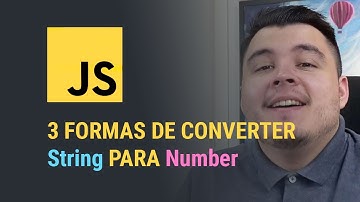 3 maneiras de converter strings para números em JavaScript