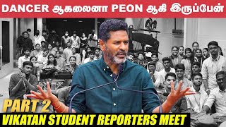 500 ரூபாய் 1st சம்பளம் Maniratnam சார் கொடுத்தது  Prabhudeva | Vikatan Students Scheme 202122