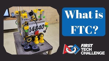 What is First Tech Challenge? - 2022 - FTC 14840 - DCS MechWarriors